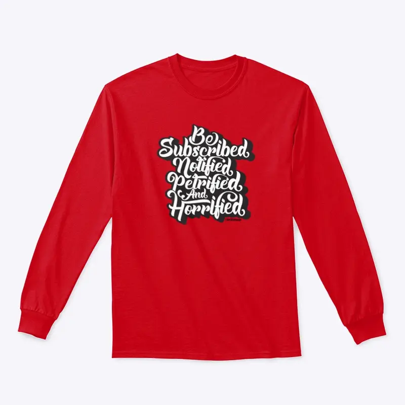 "Be Subscribed" Long Sleeve T-Shirt