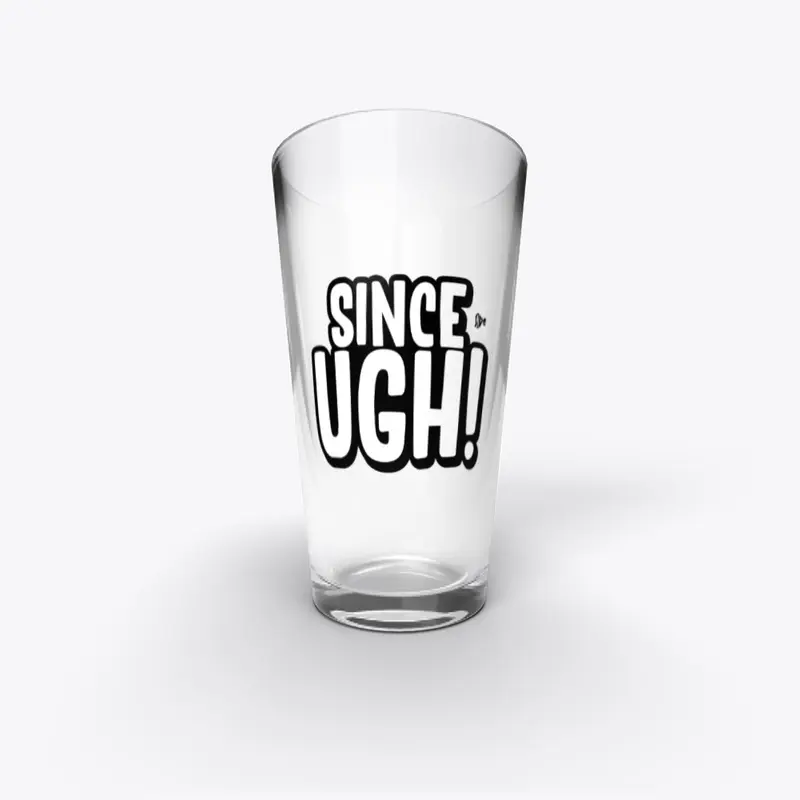 "UGH!" Logo Pint Glass