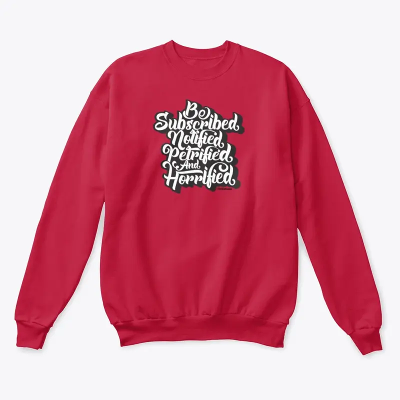 "Be Subscribed" Crewneck Sweatshirt